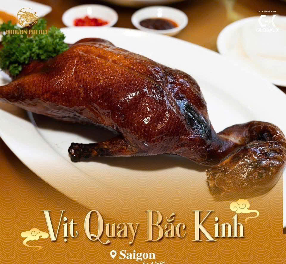 Vịt quay Bắc Kinh – món ăn Trung Hoa nổi tiếng tại Dragon Palace Đồng Khởi